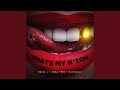 Thats My Bitch