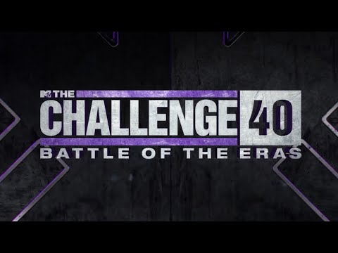 The Challenge 40 Battle Of The Eras Official Trailer Reupload