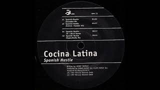 Cocina Latina - Spanish Hustle (D.O.N.S. Thunder Mix) 1997