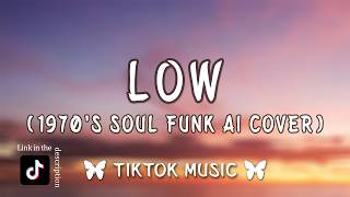 Download lagu Flo Rida - Low (1970's Soul Funk AI Cover){Lyrics} 'Shawty had them AppleBottom jeans' Tiktok Remix mp3