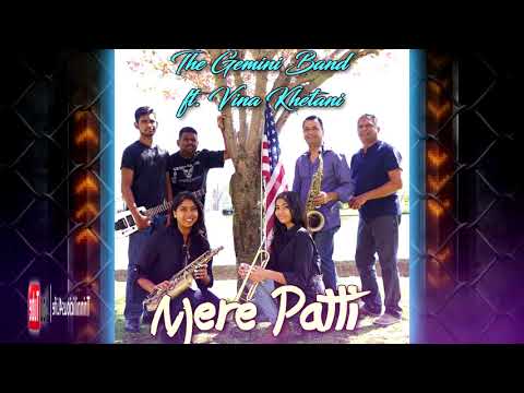 Mere Patli - The Gemini Band ft. Vina Khetani