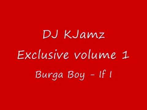 Burga Boy - If I