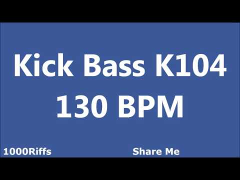Kick Bass Drum K104 : 130 BPM : Beats Per Minute