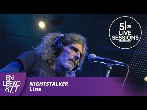 525 Live Sessions : Nightstalker - Line | En Lefko 87.7