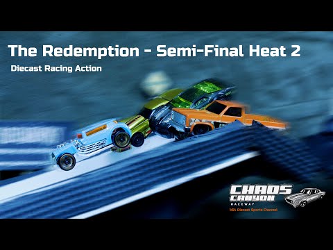 The Redemption: Semi-Final Heat 2 - Diecast Racing Action