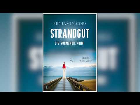 Strandgut: Kriminalroman von Benjamin Cors | Hörbuch Krimis Thriller