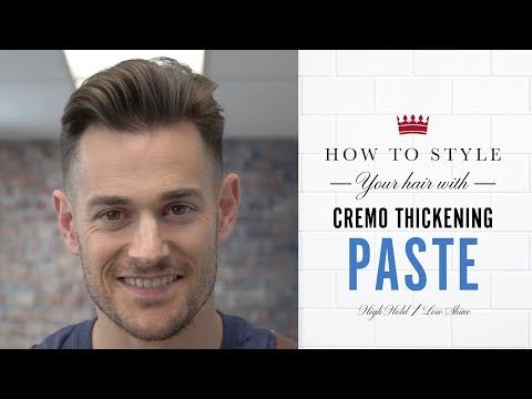 How to Style Your Hair with Cremo Thickening Paste