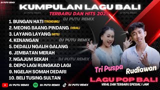 Download lagu KUMPULAN LAGU BALI TERBARU FULL ALBUM 2025 | BUNGAN HATI RUDIAWAN mp3