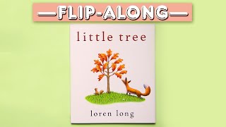 Little Tree | Read Aloud Flip-Along Book gameplay video by carnett, 4:53 duration