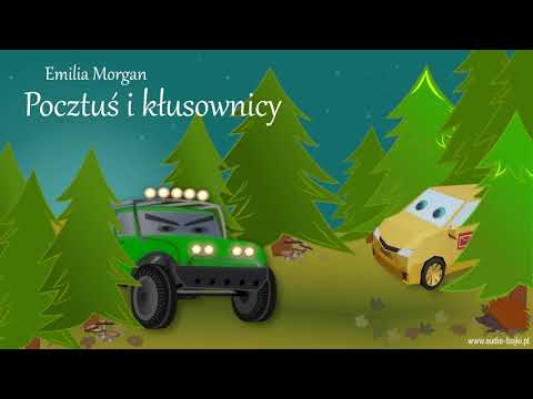 Pocztuś i kłusownicy | bajka do słuchania | bajki o samochodach