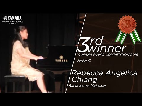 3rd Winner Junior C Yamaha Piano Competition 2019 - Rebecca Angelica Chiang - Rania Irama, Makassar