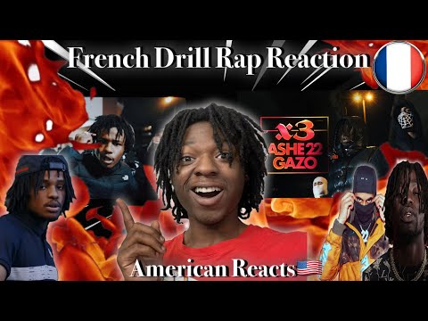 Americans First French Drill Rap Reaction! FT. Ashe22, Gazo, 1Plike140, Fresh La Douille