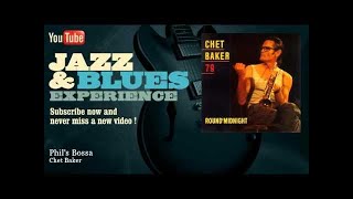 Chet Baker - Phil's Bossa