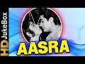 Aasra 1966 Full Video Songs Jukebox Mala Sinha Biswajeet Ameeta Balraj Sahni Nirupa Roy
