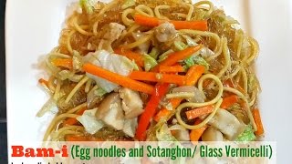 Bam-i (Egg Noodles + Sotanghon) - Pancit Bisaya