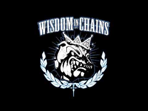Wisdom in Chains - We're Coming Back & Because You're Young