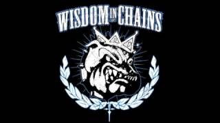 Wisdom in Chains - We&#39;re Coming Back &amp; Because You&#39;re Young