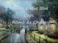 Renato E Seus Blue Caps Ritmo Da Chuva