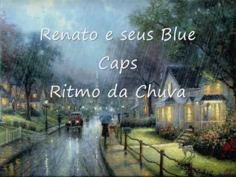 Ritmo Da Chuva - Renato e Seus Blue Caps