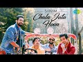 Chala Jaata Hoon WhatsApp Status SANAM