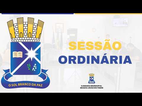 SESSÃO ORDINÁRIA DA CÂMARA MUNICIPAL DE SÃO JOÃO DO TIGRE - 27/08/2026