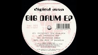 Digital Man - Big Drum (Lectrolux Remix) (Acid Techno 1996)