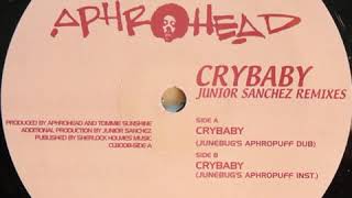 Aphrohead - Crybaby (Junebug's Aphropuff Dub) - Crybaby EP - Clashbackk Recordings ‎– CLB008