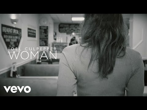 Joel Culpepper - Woman (Official Video)
