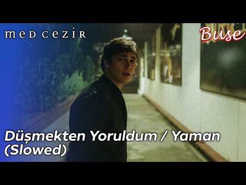 düşmekten yoruldum / yaman (slowed)