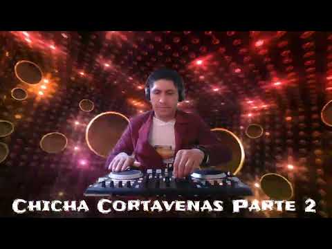 Edwin Dj Chicha Cortavenas Parte 2