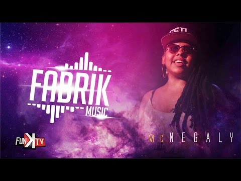 Mc Negaly - Pras Meninas Dançar (Fabrik Music) Funk TV