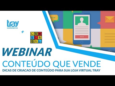 Webinar: Conteúdo que vende na Loja Virtual