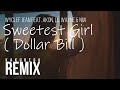 Wyclef Jean - Sweetest Girl (Dollar Bill) ft. Akon, Lil Wayne, Niia (Kakurega remix)