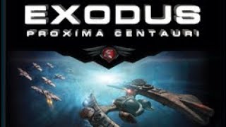 Exodus Proxima Centuari - 3 Player Live Playthrough/Tutorial
