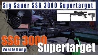 Sig Sauer SSG 3000 Supertarget Vorstellung deutsch Long Range