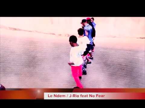 J Rio feat No Fear   Le Ndem Remix