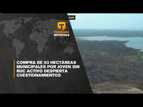 Compra de 93 hectáreas municipales por joven sin RUC activo despierta cuestionamientos
