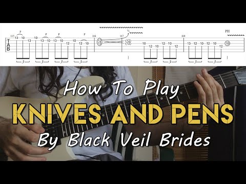 How To Play "Knives And Pens" By Black Veil Brides (Full Song Tutorial With TAB!) (2020 Version)