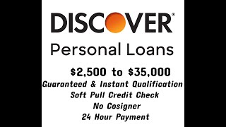 Discover Personal Loans $2,500 to $35,000 | Guaranteed & Instant Qualification |