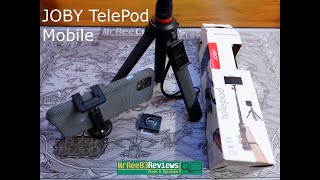 The Joby TelePod Mobile Tripod (UK) (MrRee83Reviews)