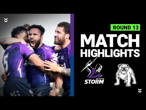 NRL Highlights | Storm v Bulldogs | Round 13 2020 | Telstra Premiership | NRL