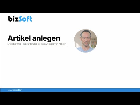 bizSoft - Erste Schritte - 4. Artikel anlegen
