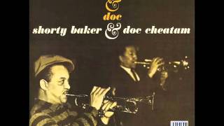 Shorty Baker & Doc Cheatham   02   I didn't know what time it was