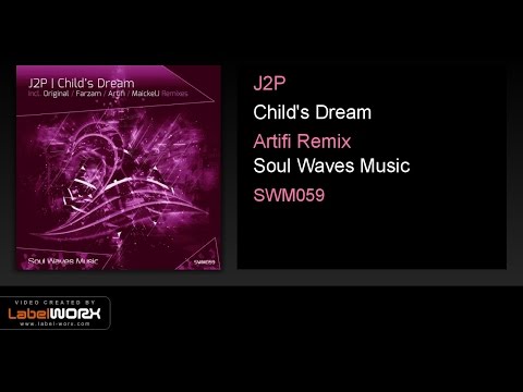 J2P - Child's Dream (Artifi Remix)