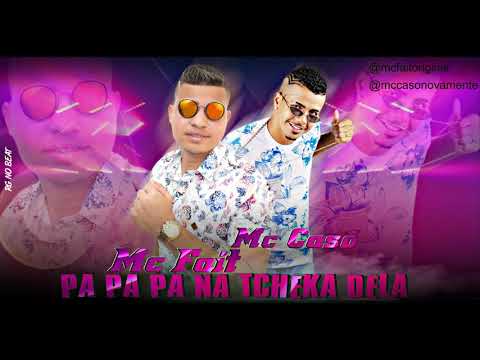 Mc Fait e Mc Caso Novamente - Pereca