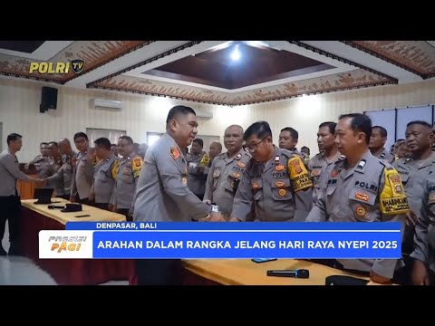 ARAHAN KAPOLRESTA DENPASAR JELANG HARI RAYA NYEPI 2025