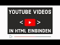 YouTube Videos in HTML einbinden - Responsiv und Zentriert! - HTML & CSS Tutorial - Deutsch