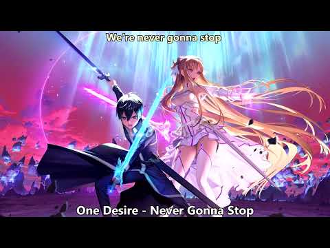 {1226} Nightcore (One Desire) - Never Gonna Stop  (with lyrics)