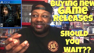 Should you wait on Buying new games releases?