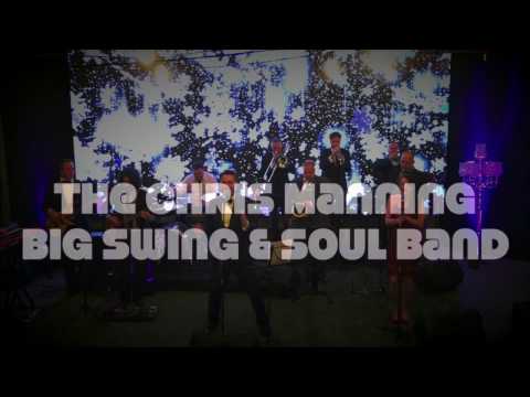The Chris Manning Big Swing & Soul Band